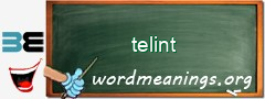 WordMeaning blackboard for telint